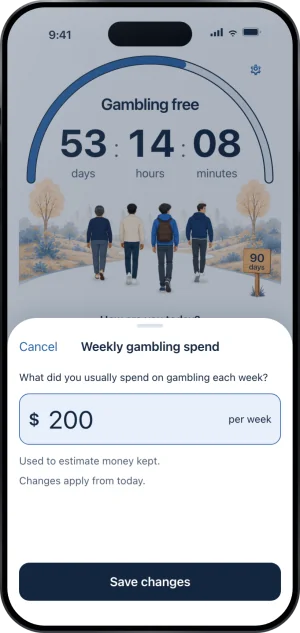 The Weekly gambling spend sheet over Today: What did you usually spend on gambling each week? A field reading $ 200 per week, the lines Used to estimate money kept and Changes apply from today, and a Save changes button.