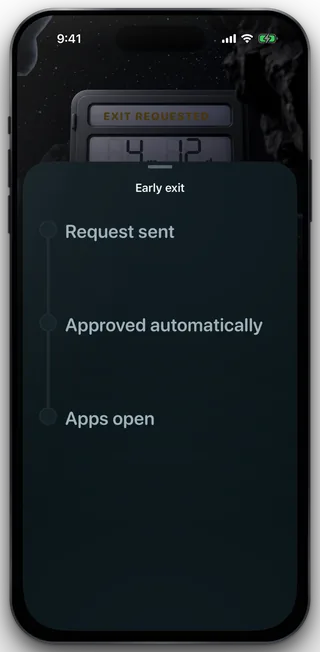 The Early exit sheet in its solo shape over the Home wall: Request sent, Approved automatically and Apps open, in outline, with the safe reading EXIT REQUESTED.