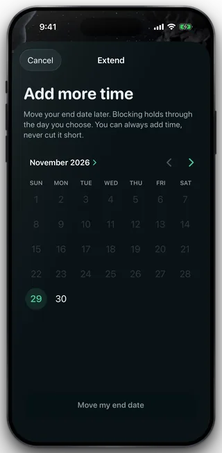 The Extend screen: a headline reading Add more time, a calendar with only dates after the current end selectable, and a Move my end date button.