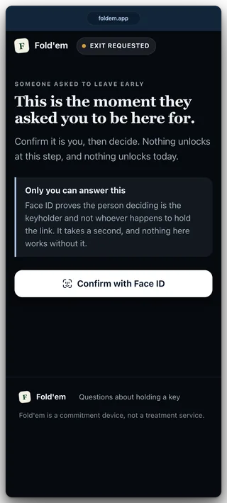 The exit decision page: a pill reading Exit requested, the line "This is the moment they asked you to be here for," a panel headed "Only you can answer this," and a Confirm with Face ID button.
